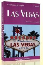 Guia Prático de Viagem Las Vegas - Queen Books
