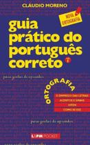 Guia Pratico Do Port. Correto Vol 01 Ortografia - - LPM
