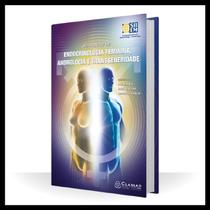 Guia Pratico Em Endocrinologia Feminina, Andrologia E Transgeneridade