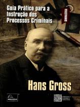 Guia prático para a instrução dos processos criminais - MILLENNIUM EDITORA Guia prático para a instrução dos processos criminais - MILLENNIUM EDITORA