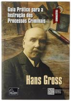 Guia Prático Para A Instrução Dos Processos Criminais