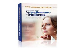 Guia Prático Para Aconselhamento de Mulheres - Esperança Guia Prático Para Aconselhamento de Mulheres - Esperança