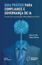 Guia Prático para Compliance e Governança de IA