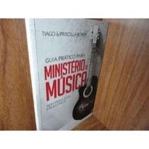 Guia prático para ministério de música - Autor Da Fé