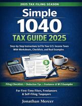 Guia Simples do Formulário 1040 para Imposto de Renda 2025 Guia Simples do Formulário 1040 para Imposto de Renda 2025