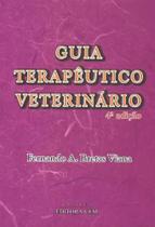 Guia terapêutico veterinário - 4 edição - Editora Cem