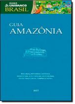 Guia Unibanco Amazônia Guia Unibanco Amazônia