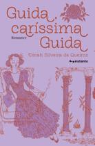 Guida, Caríssima Guida Guida, Caríssima Guida