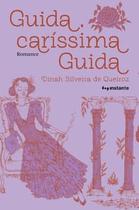 Guida, Caríssima Guida Guida, Caríssima Guida