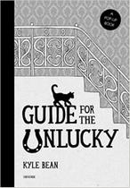 Guide for the unlucky: a pop-up book - FBOOK COMERCIO DE LIVROS E REV