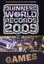 Guinness World Records. Games 2009 Guinness World Records. Games 2009