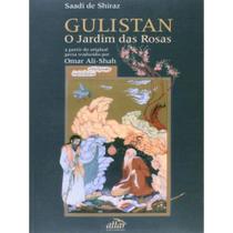 Gulistan. O Jardim das Rosas