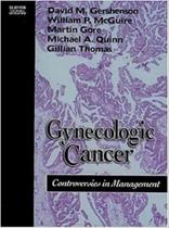 Gynecologic cancer: controversies in management - CHURCHILL LIVINGSTONE, INC.