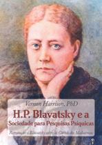 H.p. blavatsky e a sociedade para pesquisas psiquicas - TEOSOFICA