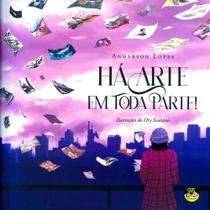 Há arte em toda parte! - Libris Há arte em toda parte! - Libris