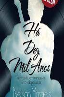 Ha Dez Mil Anos Sortido Ha Dez Mil Anos Sortido