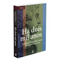 Há Dois Mil Anos Há Dois Mil Anos