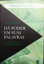 Há Poder em Suas Palavras Don Gossett best-sellers - VIDA