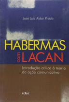 Habermas com lacan Habermas com lacan