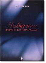 Habermas: Razão e Racionalização - UNIJUI
