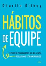 Hábitos De Equipe Hábitos De Equipe