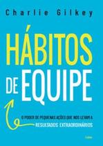 Hábitos de equipe - Cultrix