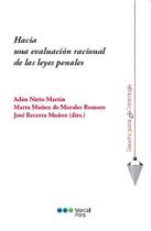 Hacia una evaluación racional de las leyes penales