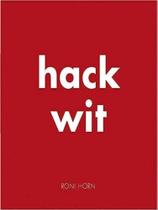 Hack wit - roni horn Hack wit - roni horn