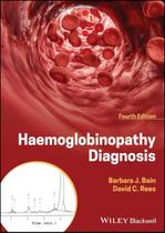 HAEMOGLOBINOPATHY DIAGNOSIS, Autor: BAIN / BARBARA J. BAIN, DAVID C. REES