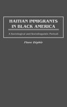 Haitian Immigrants in Black America - Abc-Clio, Llc