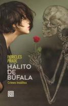 Halito de bufala - crimes insolitos - MINOTAURO