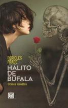 Hálito De Búfala - Crimes Insólitos Sortido - MINOTAURO
