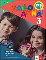 Hallo Anna Neu 3 - Lehrbuch - KLETT & MACMILLAN BR