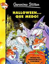 Halloween...Que Medo! - Geronimo Stilton
