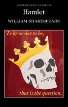 Hamlet (classics) - WORDSWORTH EDITIONS LIMITED Hamlet (classics) - WORDSWORTH EDITIONS LIMITED