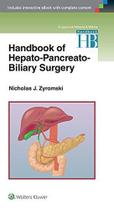 Handbook of hepato-pancreato-biliary surgery - Lippincott/wolters Kluwer Health Handbook of hepato-pancreato-biliary surgery - Lippincott/wolters Kluwer Health