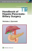 Handbook of hepato-pancreato-biliary surgery - Lippincott/wolters Kluwer Health