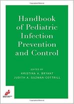 Handbook of pediatric infection prevention and control - OXFORD UNIVERSITY PRESS Handbook of pediatric infection prevention and control - OXFORD UNIVERSITY PRESS