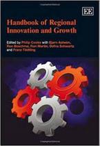 Handbook of Regional Innovation and Growth - EDWARD ELGAR Handbook of Regional Innovation and Growth - EDWARD ELGAR