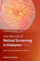 Handbook of retinal screening in diabetes: diagnosis and management - John Wiley & Sons Inc