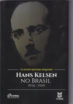 Hanks Kelsen No Brasil 1934-1949 - EDUERJ - EDIT. DA UNIV. DO EST. DO RIO - UERJ