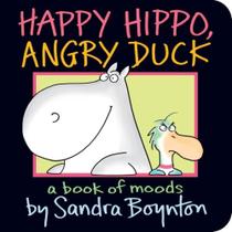 Happy hippo, angry duck Happy hippo, angry duck