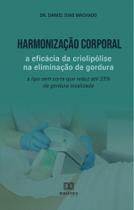 Harmonização Corporal: a eficácia da criolipólise na eliminação de gordura - Editora Dialetica