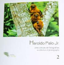 Haroldo palo jr. - uma coleçao de fotografias vol. 02 - fauna - VENTO VERDE EDITORA*** Haroldo palo jr. - uma coleçao de fotografias vol. 02 - fauna - VENTO VERDE EDITORA***
