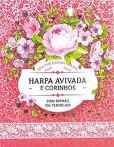 Harpa Avivada e Corinhos com Refrão em Vermelho - Capa Dura - Letra Gigante (Rosa)