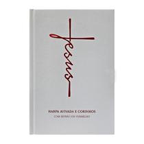 Harpa Avivada e Corinhos Jesus Luxo Branca Letra Hipergigante Capa Dura