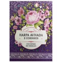 Harpa Avivada e Corinhos - Letra Hipergigante - Brochura - Floral - Casa Publicadora Paulista