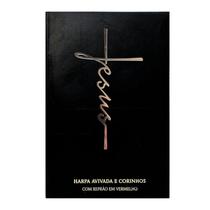 Harpa Avivada e Corinhos - Letra Hipergigante - Brochura - Jesus - Casa Publicadora Paulista Harpa Avivada e Corinhos - Letra Hipergigante - Brochura - Jesus - Casa Publicadora Paulista