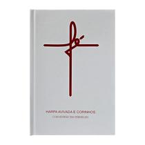 Harpa Cristã com Louvores Evangélicos Letra Hipergigante Capa Dura Fé Branca