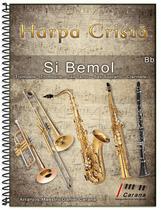 Harpa Cristã Sibemol Solo Primeira Voz - Maestro Carana